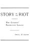 [Gutenberg 60650] • Story of the Riot